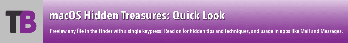 macOS Hidden Treasures: Quick Look