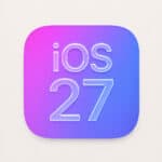 iOS 27: Everything we know about the fall 2026 iPhone update